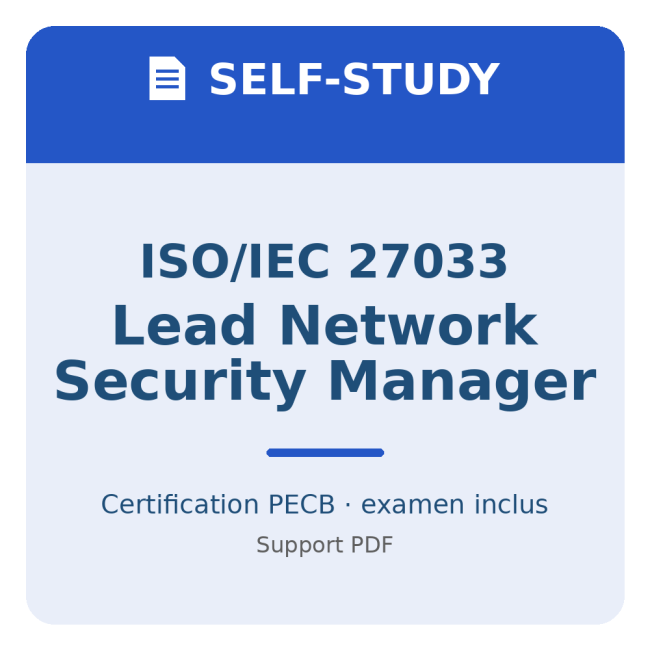 ISO/IEC 27033 Lead Network Security Manager (self-study)